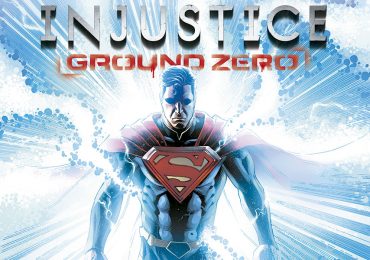Razones por las que debes leer Injustice Ground Zero Vol. 2