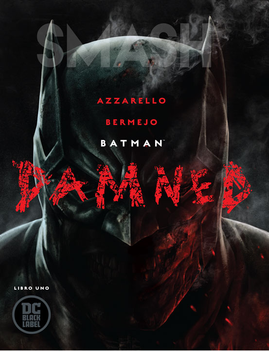 Batman: Damned, la intriga y el horror en una mezcla perfecta