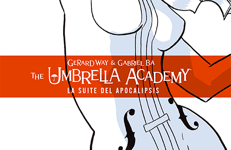 The Umbrella Academy: La Suite del Apocalipsis Vol. 1