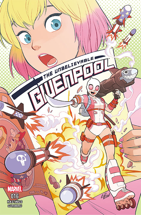The Unbelievable Gwenpool #16