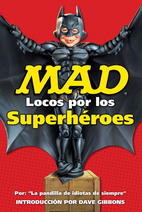 MAD: Locos por los superhéroes