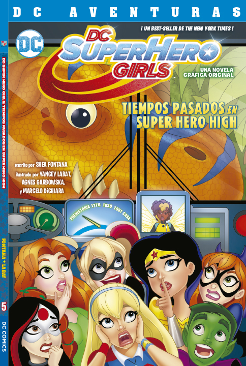 DC Aventuras DC Super Hero Girls: Tiempos Pasados en Super Hero High