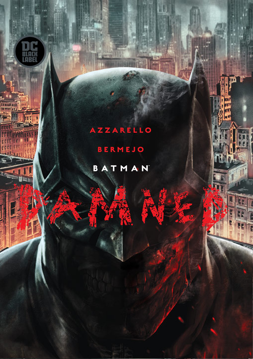 DC Comics Deluxe: Batman: Damned