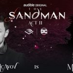 Un casting de voces de ensueño para el Audible de The Sandman: Act II
