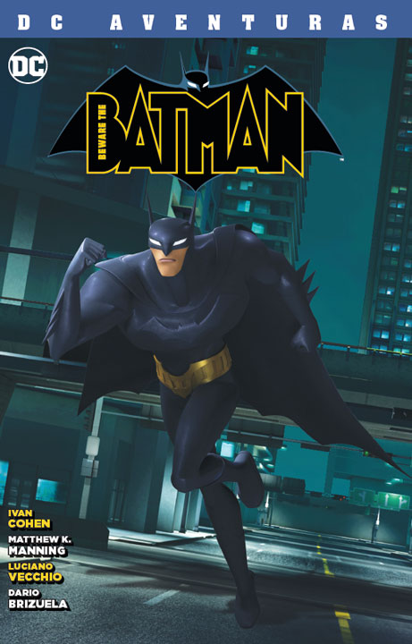 DC Aventuras – Beware The Batman