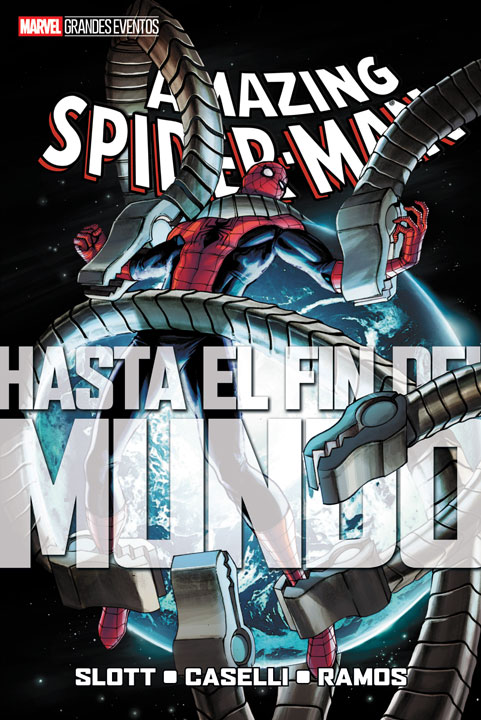 Marvel Grandes Eventos – Spider-Man: Hasta el Fin del Mundo