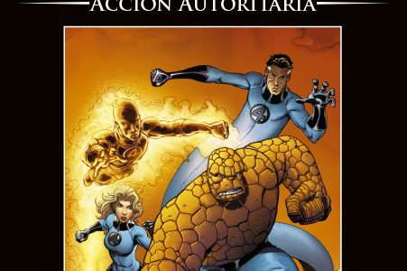La Colección Definitiva de Novelas Gráficas de Marvel – Cuatro Fantásticos: Acción Autoritaria