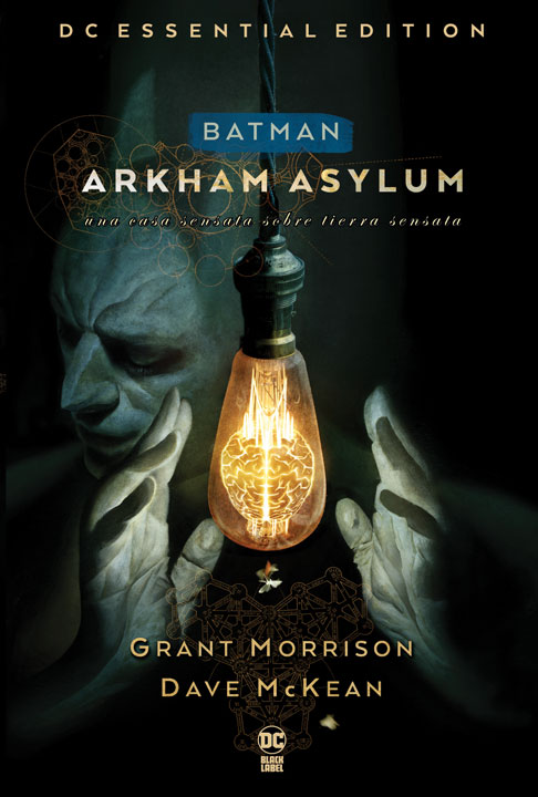 DC Essential Edition – Batman: Arkham Asylum. Una Casa Sensata Sobre tierra Sensata